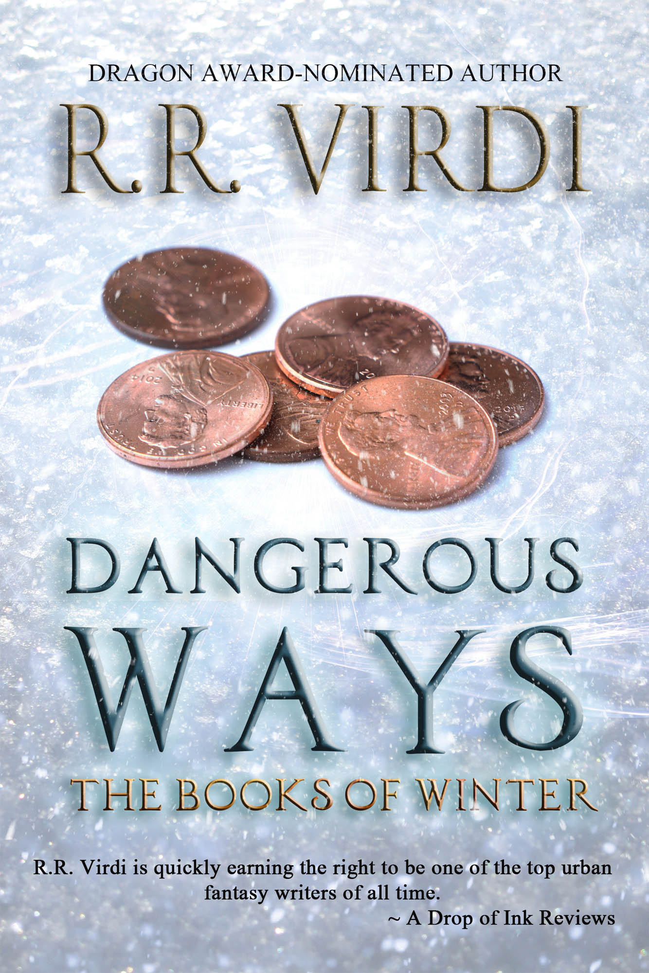 R.R.Virdi: Dangerous Ways (The Books of Winter #1)